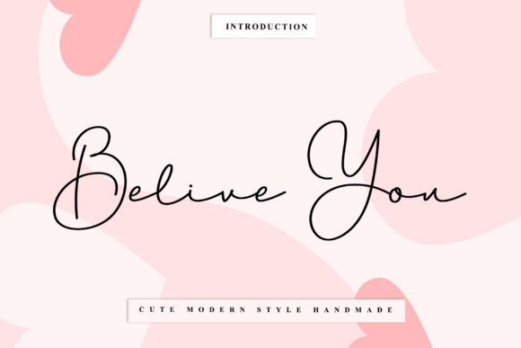 Belive You: A Timeless Handwritten Font for Digital Design