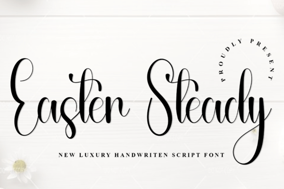 Easter Steady: A Luxury Script Font for Crafters