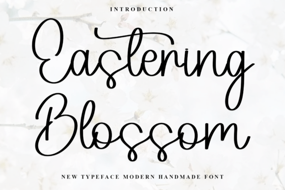 Eastering Blossom: A Script Font for Modern Marketers