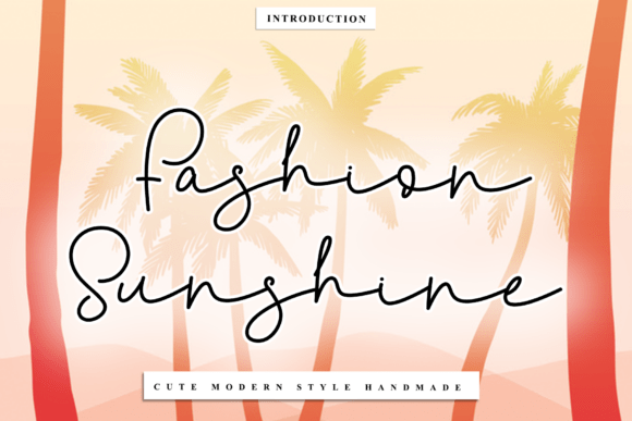Fashion Sunshine Font Review for Campaigns