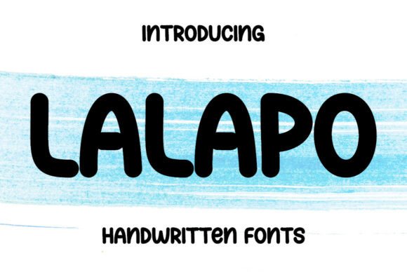 Lalapo: A Handwritten Font for Warm Branding