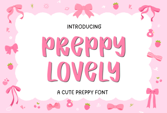 Preppy Lovely: The Handwritten Font for Clear Campaigns