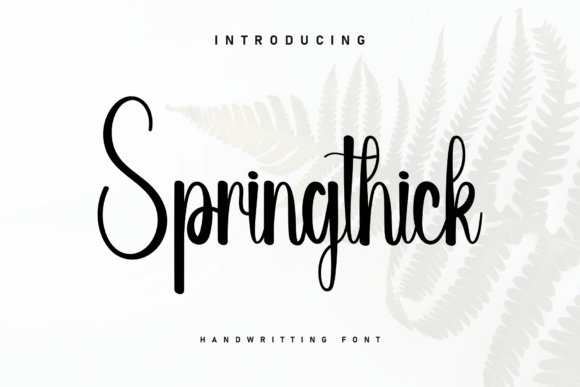 Springthick: A Handwritten Font for Warm Branding